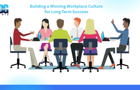 Building a Winning Workplace Culture for Long-Term Success
